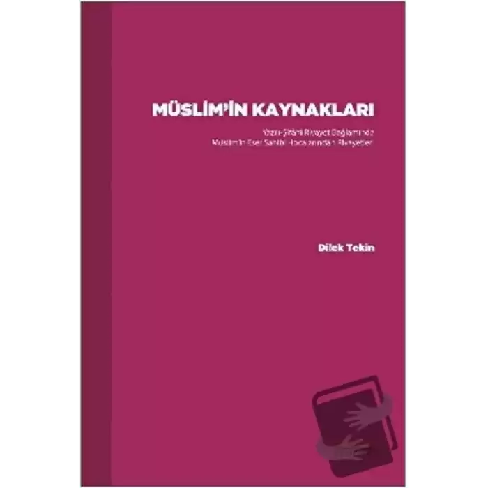 Müslim’in Kaynakları