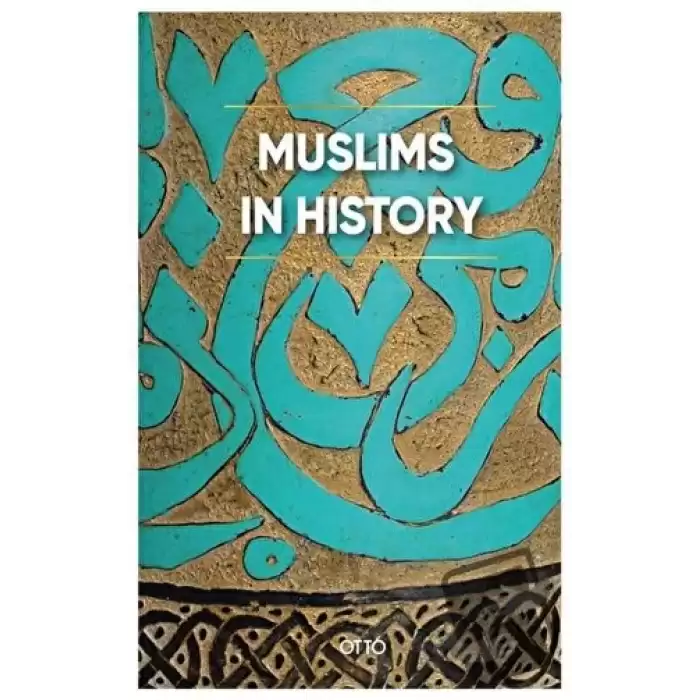 Muslims in History (Ciltli)