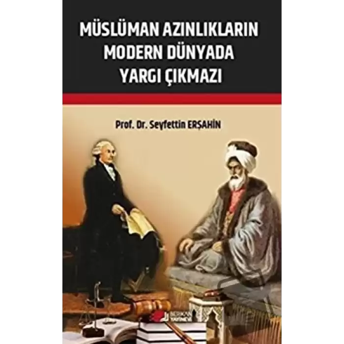 Müslüman Azınlıkların Modern Dünyada Yargı Çıkmazı