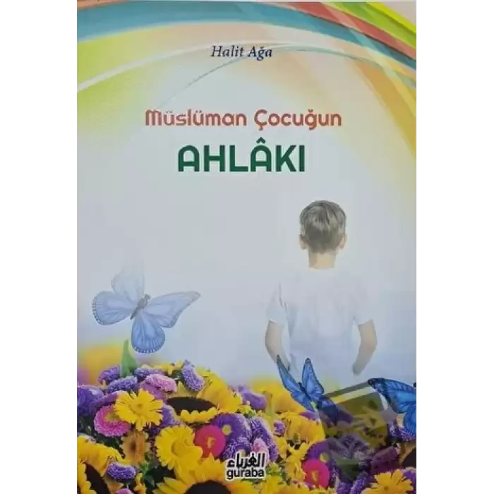 Müslüman Çocuğun Ahlakı