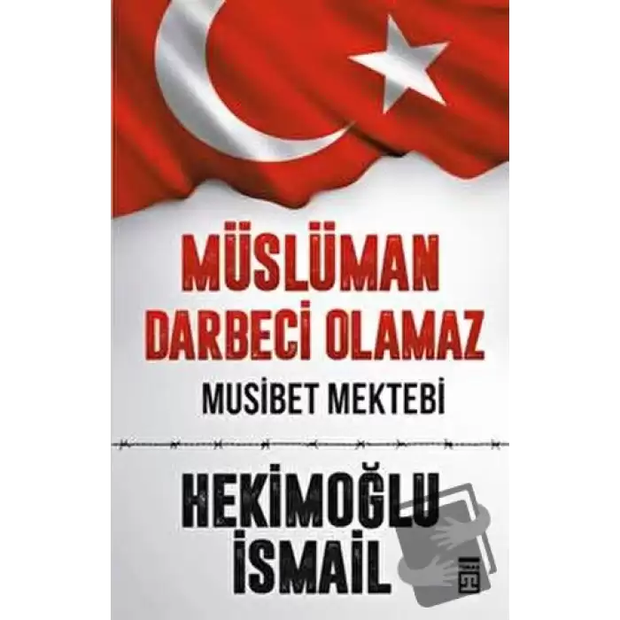 Müslüman Darbeci Olamaz