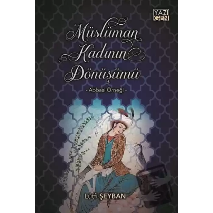 Müslüman Kadının Dönüşümü