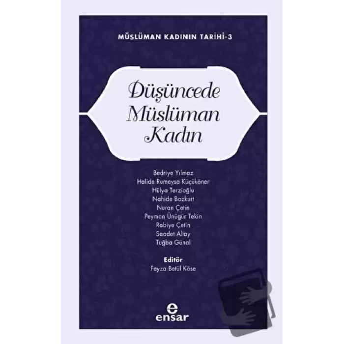 Müslüman Kadının Tarihi 3 - Düşüncede Müslüman Kadın