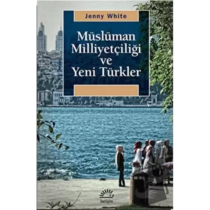 Müslüman Milliyetçiliği ve Yeni Türkler