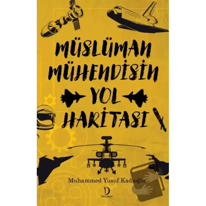 Müslüman Mühendisin Yol Haritası