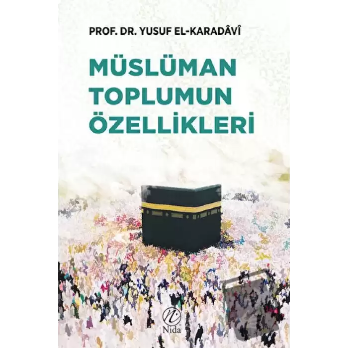 Müslüman Toplumun Özellikleri