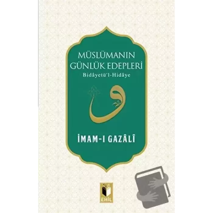 Müslümanın Günlük Edepleri