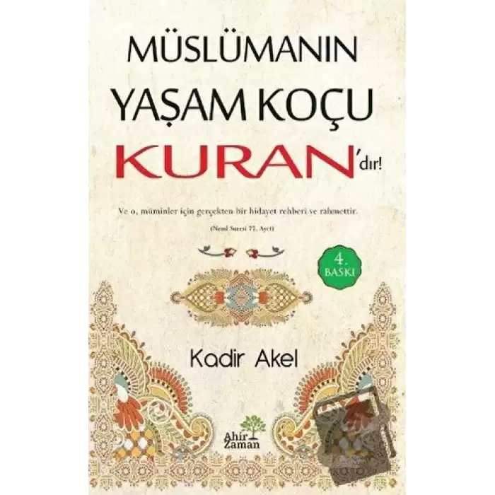 Müslümanın Yaşam Koçu Kuran’dır