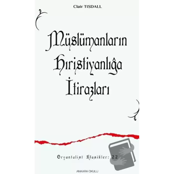 Müslümanların Hıristanlığa İtirazları