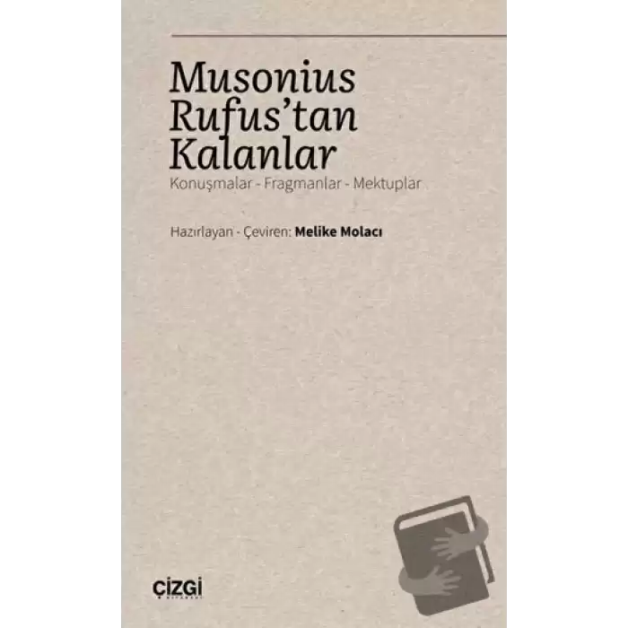 Musonius Rufustan Kalanlar