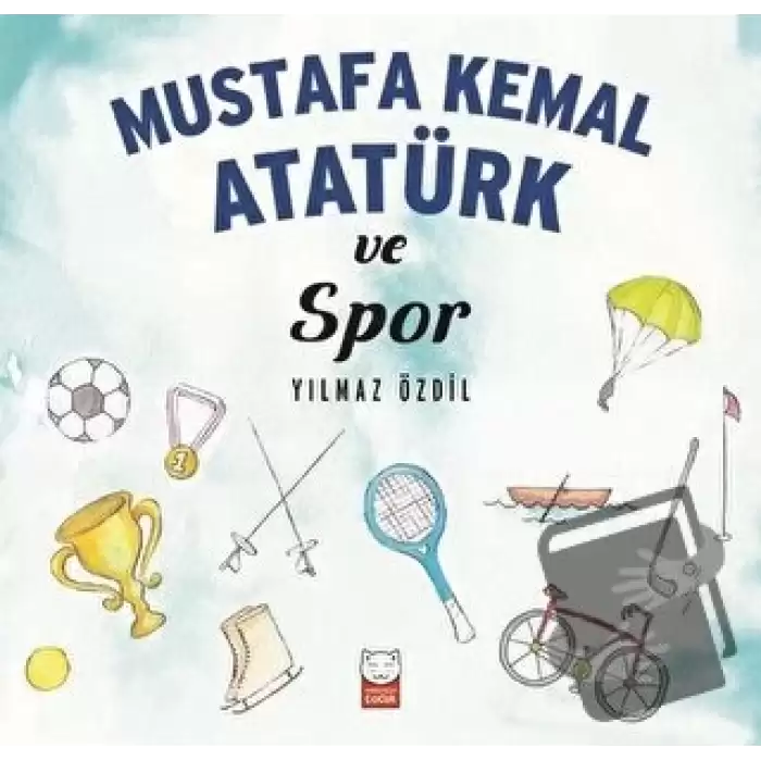 Mustafa Kemal Atatürk ve Spor