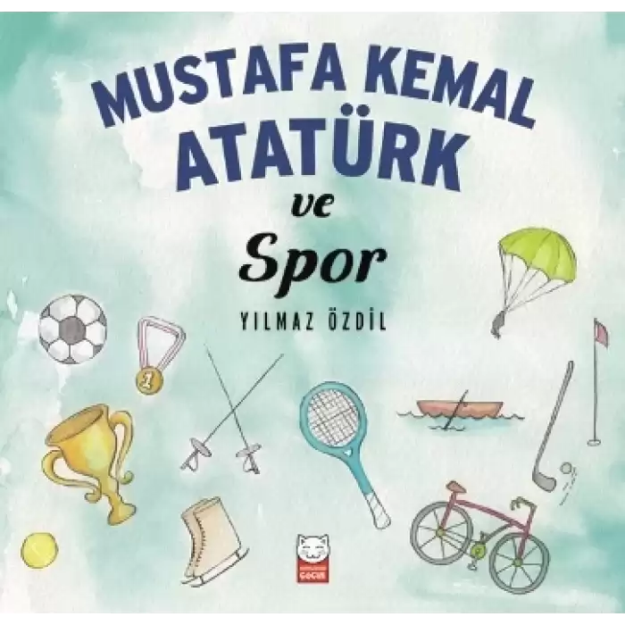 Mustafa Kemal Atatürk ve Spor