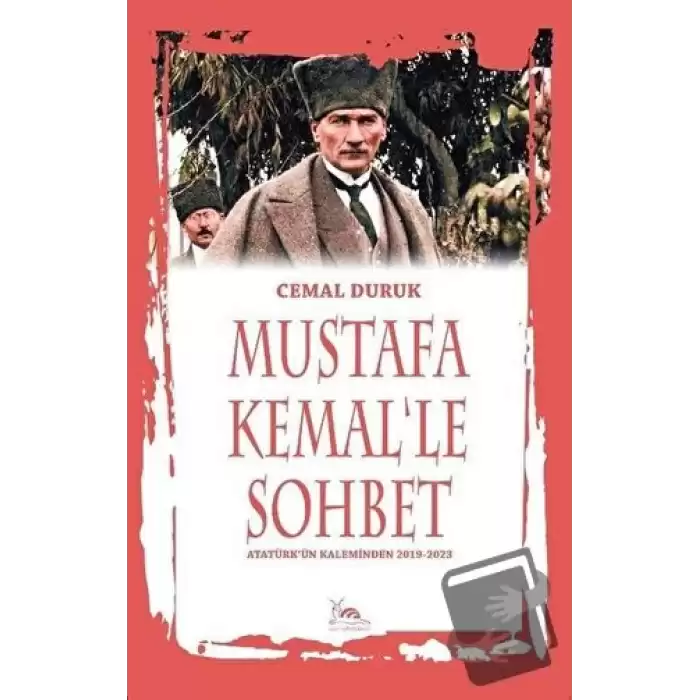 Mustafa Kemalle Sohbet