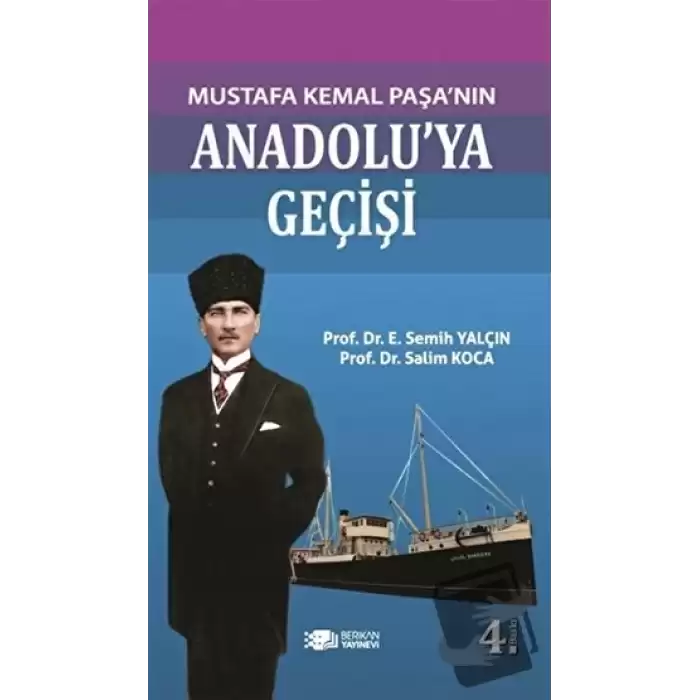 Mustafa Kemal Paşanın Anadolu’ya Geçişi