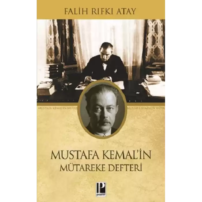 Mustafa Kemal’in Mütareke Defteri