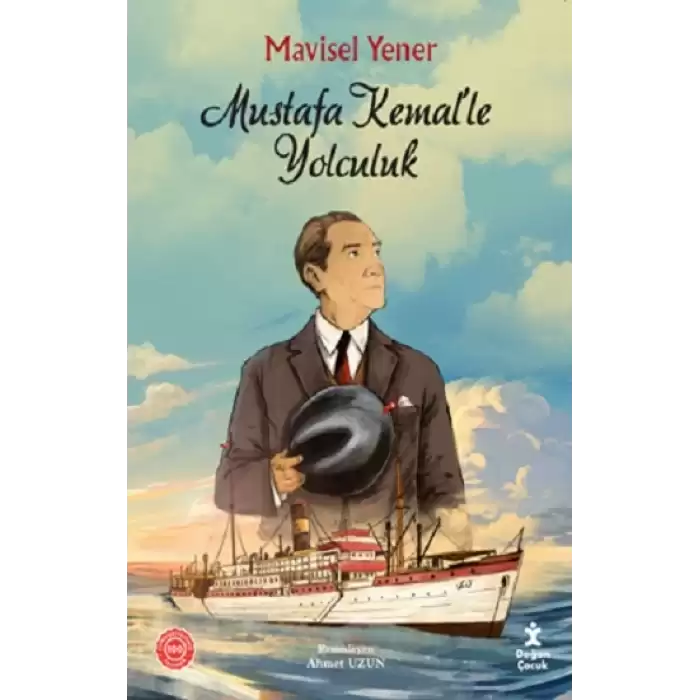 Mustafa Kemal’le Yolculuk