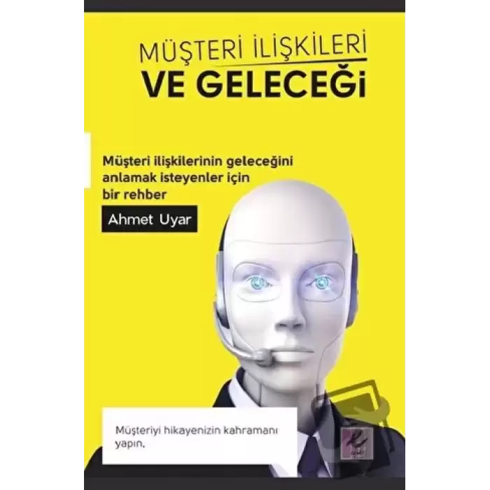 Müşteri İlişkileri ve Geleceği