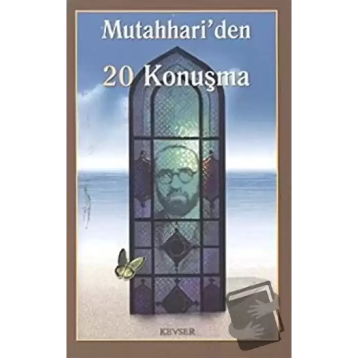 Mutahhari’den 20 Konuşma