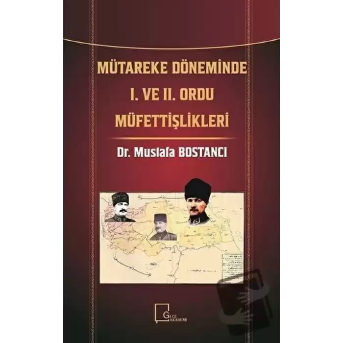 Mütareke Döneminde 1. ve 2. Ordu Müfettişlikleri