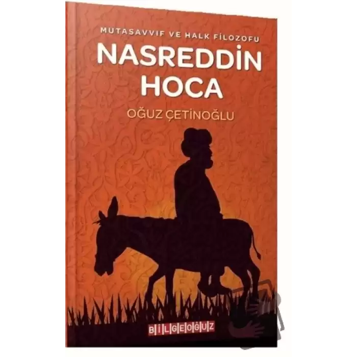 Mutasavvıf ve Halk Filozofu Nasreddin Hoca