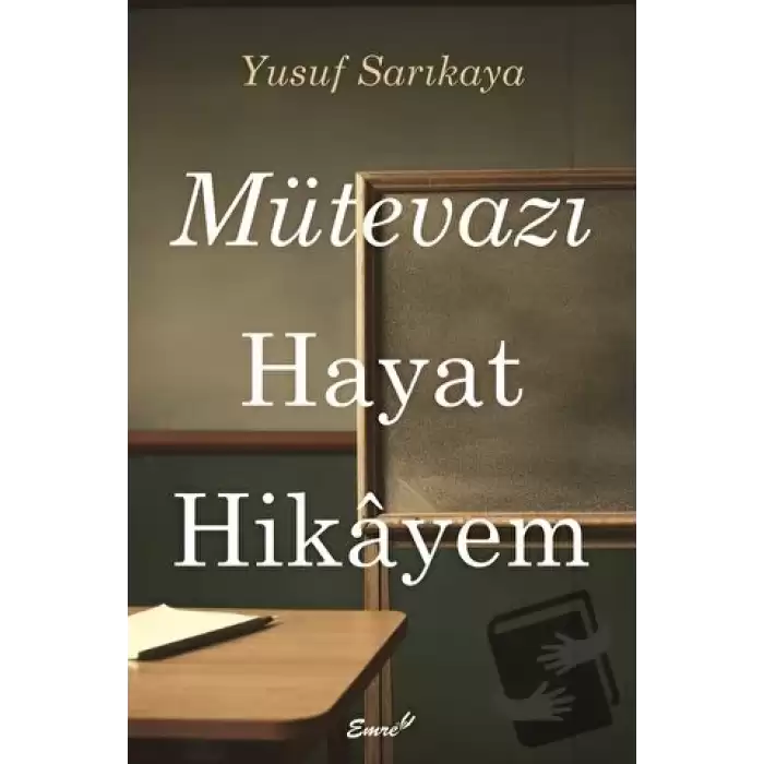 Mütevazı Hayat Hikayem