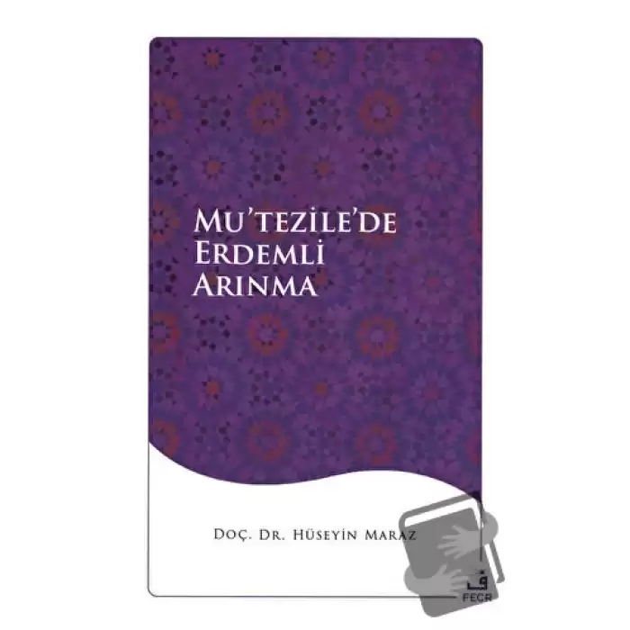 Mu’tezile’de Erdemli Arınma