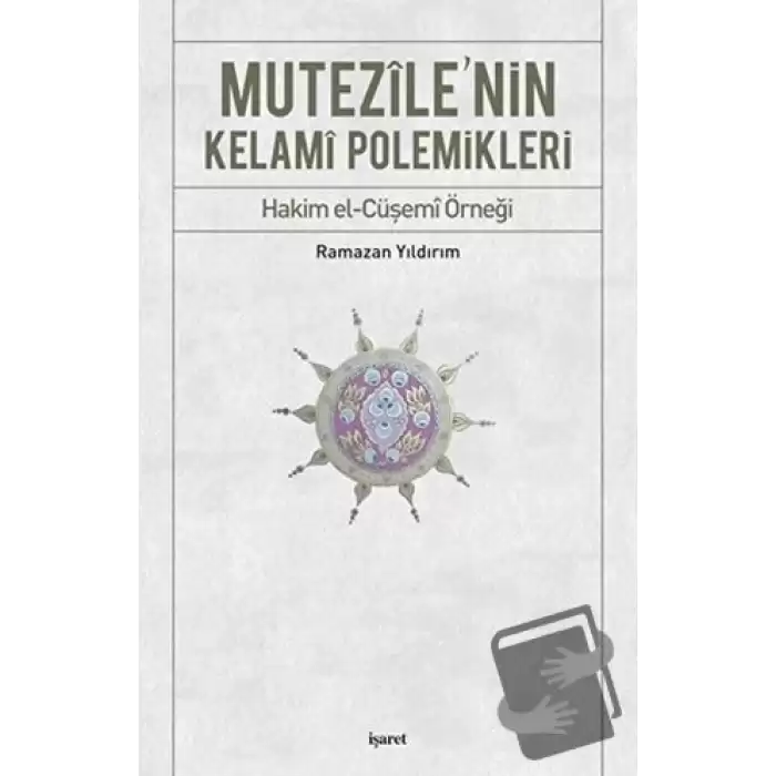 Mutezile’nin Kelami Polemikleri