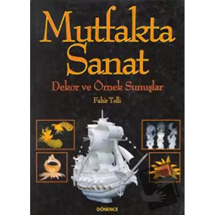 Mutfakta Sanat (Ciltli)