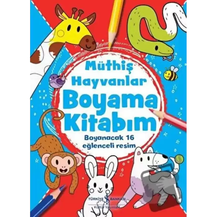 Müthiş Hayvanlar Boyama Kitabım