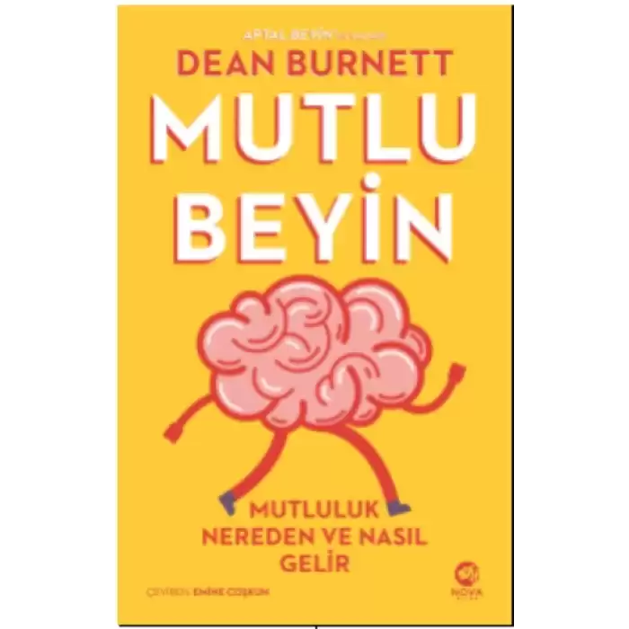 Mutlu Beyin: Mutluluk Nereden ve Nasıl Gelir