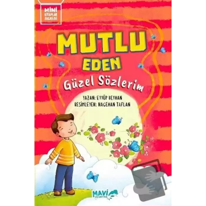 Mutlu Eden Güzel Sözlerim