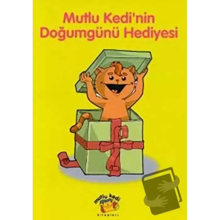 Mutlu Kedi’nin Doğumgünü Hediyesi