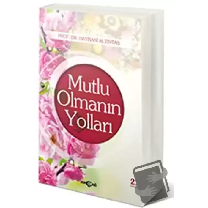 Mutlu Olmanın Yolları