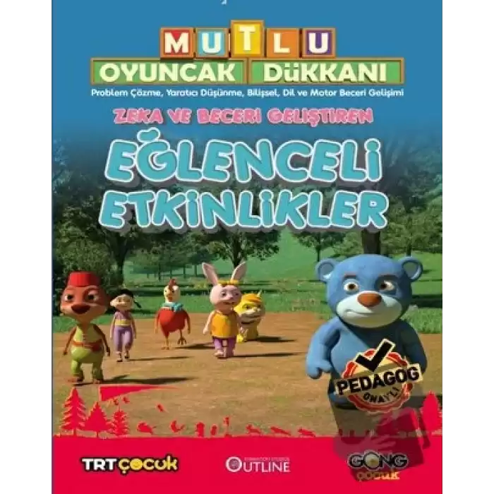 Mutlu Oyuncak Dükkanı - Zeka Ve Beceri Geliştiren Eğlenceli Etkinlikler