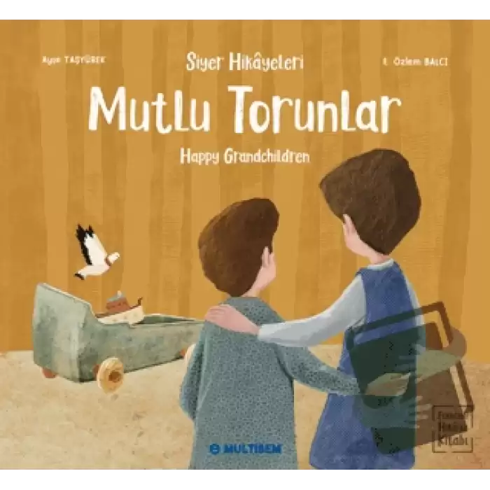 Mutlu Torunlar - Happy Grandchildren (Etkinlikli Hikaye Kitabı)