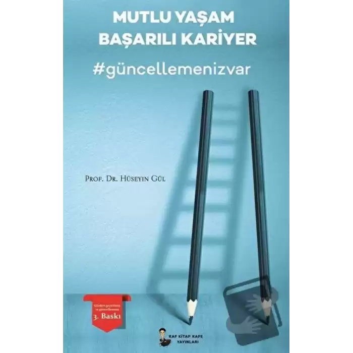 Mutlu Yaşam Başarılı Kariyer