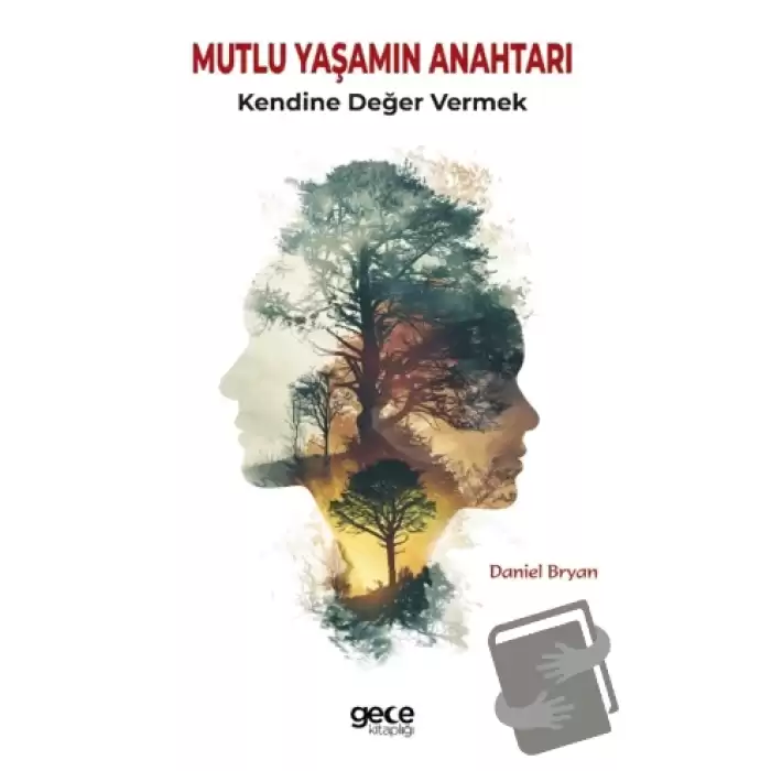 Mutlu Yaşamın Anahtarı