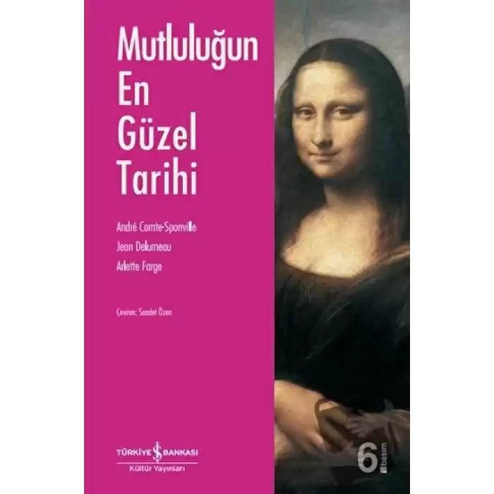 Mutluluğun En Güzel Tarihi