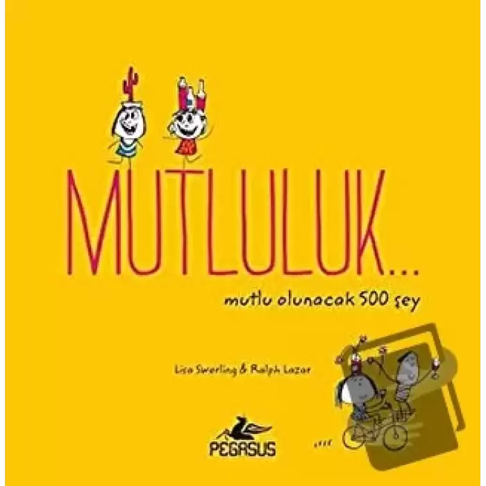 Mutluluk…