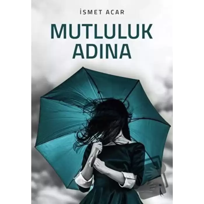 Mutluluk Adına