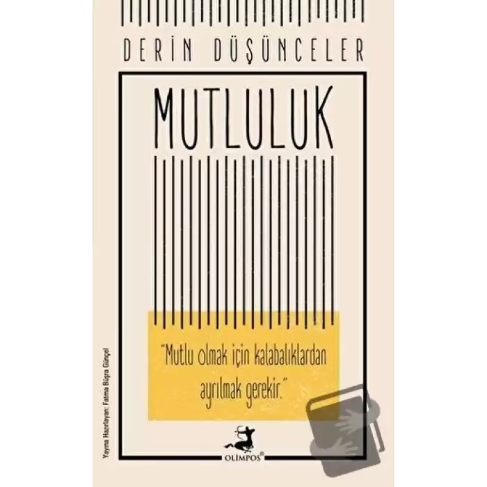 Mutluluk - Derin Düşünceler