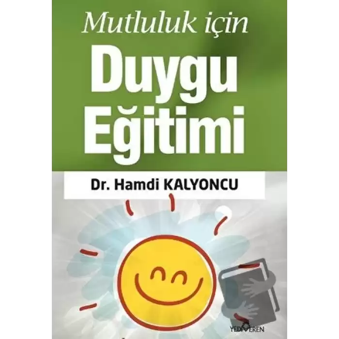 Mutluluk İçin Duygu Eğitimi