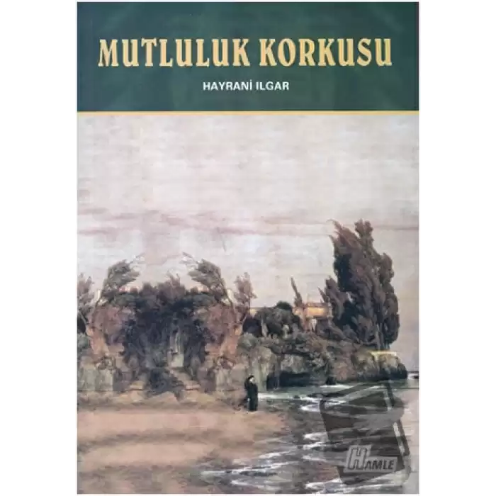 Mutluluk Korkusu