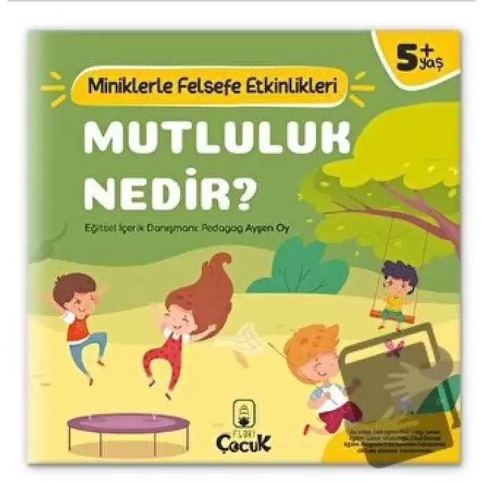 Mutluluk Nedir? - Miniklerle Felsefe Etkinlikleri