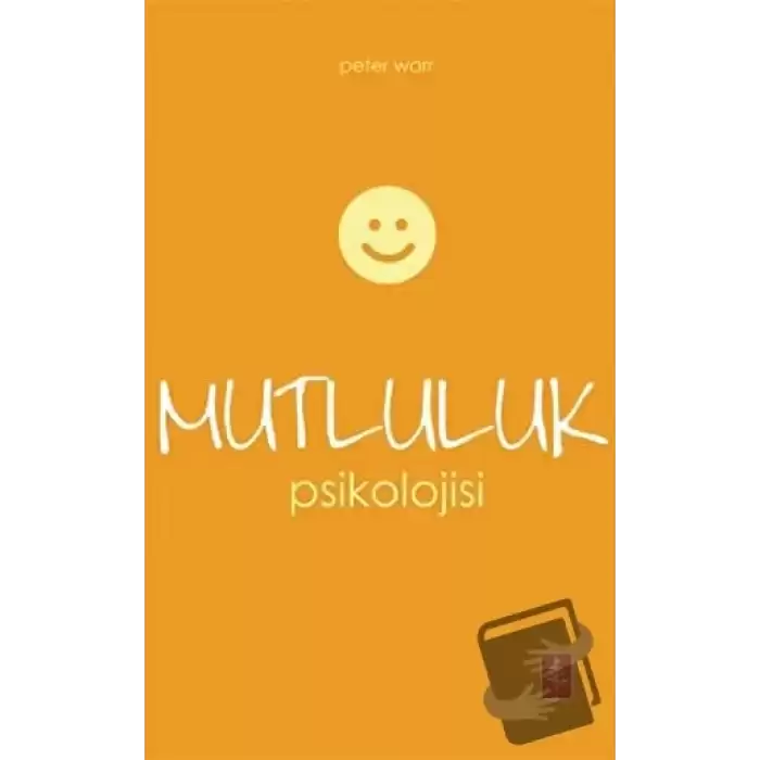 Mutluluk Psikolojisi