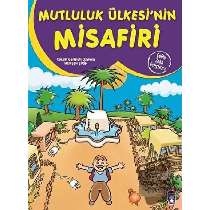 Mutluluk Ülkesinin Misafiri