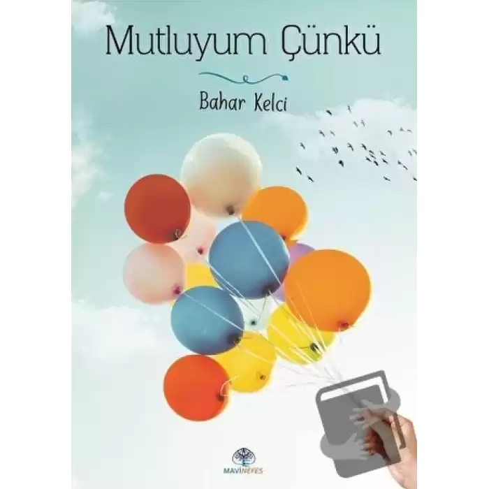 Mutluyum Çünkü