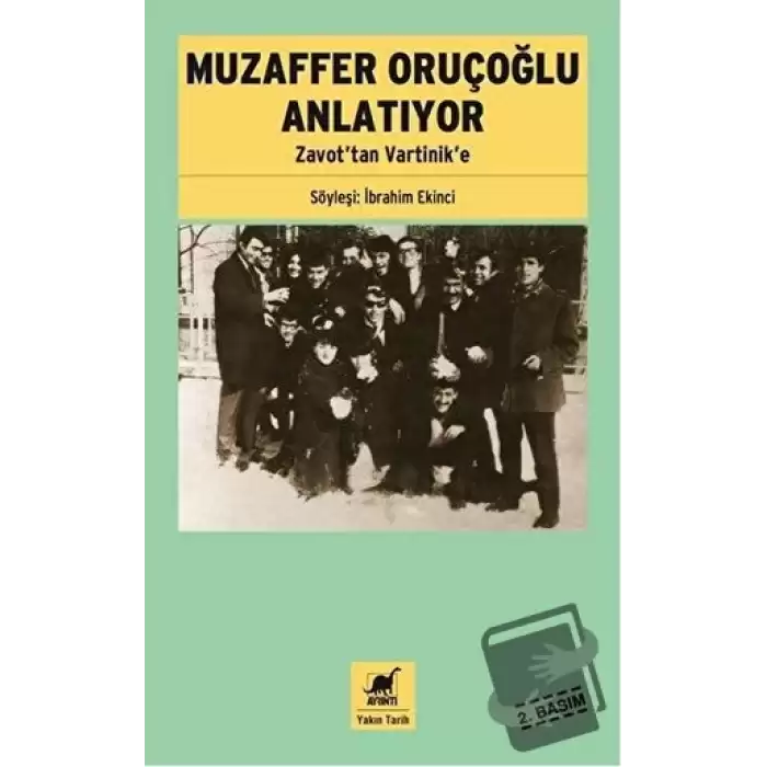 Muzaffer Oruçoğlu Anlatıyor