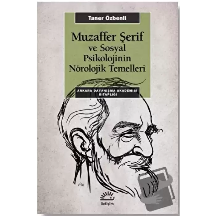 Muzaffer Şerif Ve Sosyal Psikolojinin Nörolojik Temeller