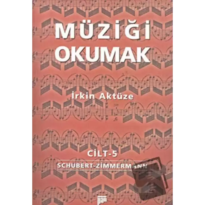 Müziği Okumak Cilt: 5